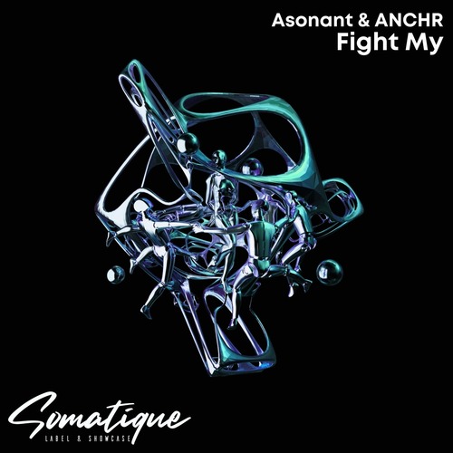 Asonant, ANCHR - Fight My