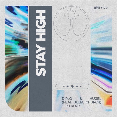 Diplo, Hugel, Julia Church - Stay High (Zerb Remix (Extended))