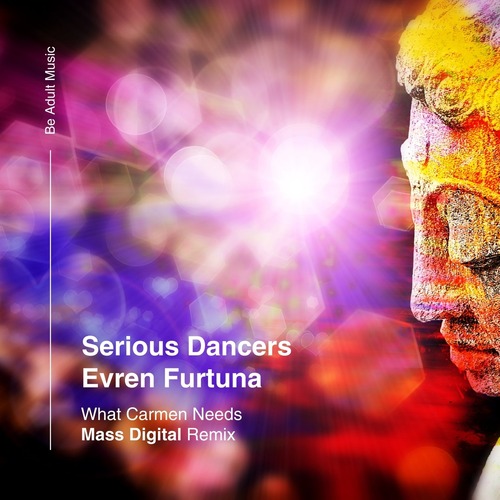 Evren Furtuna, Serious Dancers - What Carmen Needs