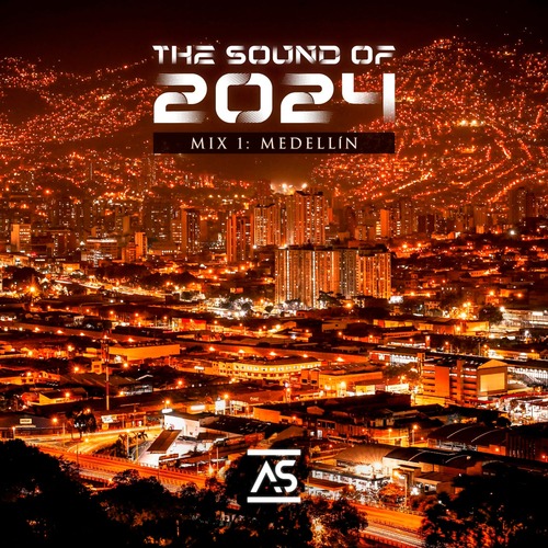 VA - The Sound of 2024 Mix 1: Medell&#237;n