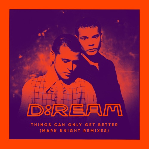 Mark Knight, D:Ream - Things Can Only Get Better (Mark Knight Remixes)