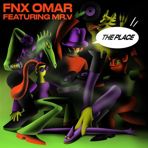 Mr. V, FNX OMAR - The Place