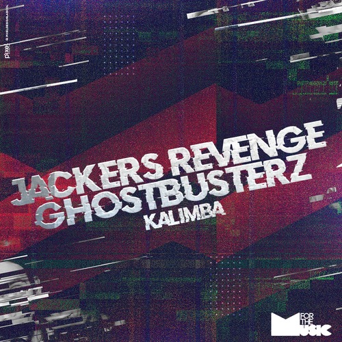 Jackers Revenge, Ghostbusterz- - Kalimba