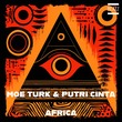 Moe Turk, Putri Cinta - Africa