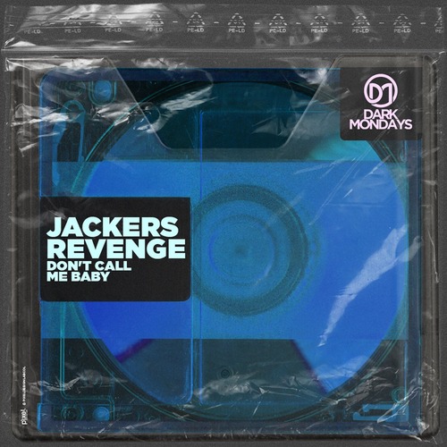 Jackers Revenge - Don't Call Me Baby