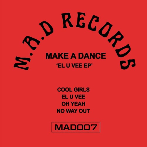 Make A Dance - El U Vee - EP