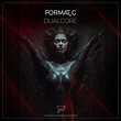 FoRmAT_G - Dualcore