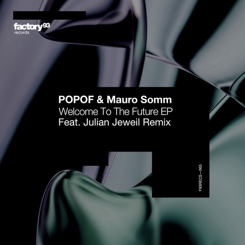 Popof, Mauro Somm - Welcome To The Future