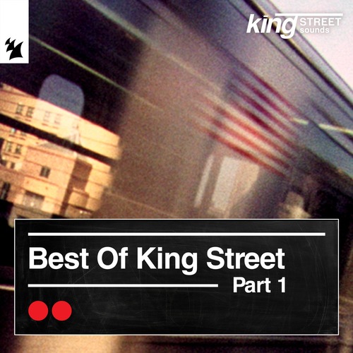 VA - Best of King Street, Pt. 1 - Extended Versions