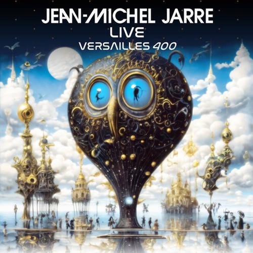Jean-Michel Jarre - VERSAILLES 400 LIVE
