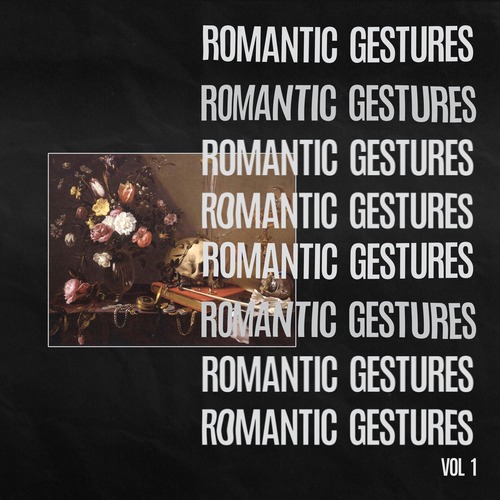 Fort Romeau - Romantic Gestures Vol. 1