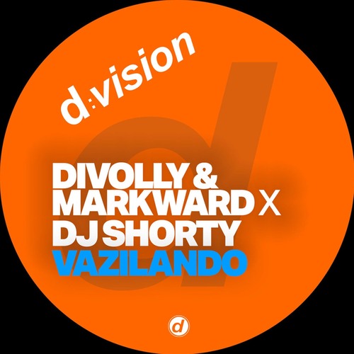 DJ Shorty, Divolly & Markward - Vazilando
