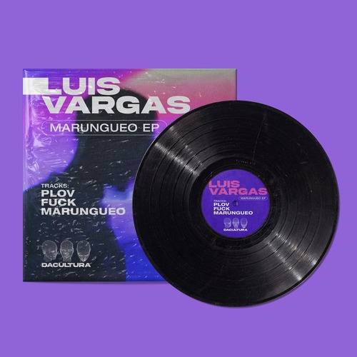 Luis Vargas - Marungueo EP