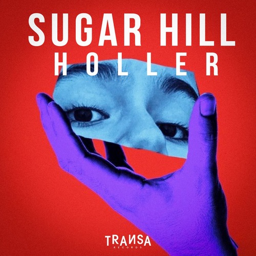 Sugar Hill - Holler