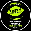 HP Vince, Discotron - Ride On Time