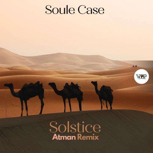 SOULE CASE - Solstice (Atman Remix)