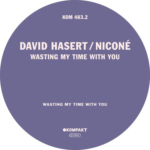 Nicone, David Hasert - Wasting My Time With You (Extended Version)