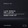 Luke Garcia, Ian Ludvig - Something EP