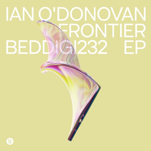 Ian O'Donovan - Frontier EP [Bedrock Records ]