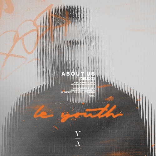 Le Youth - About Us [Deluxe] This Never Happened