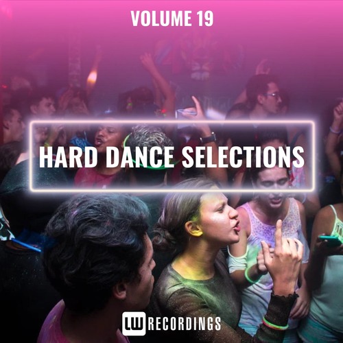 VA - Hard Dance Selections, Vol. 19