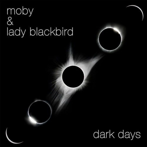 Moby, Lady Blackbird - dark days