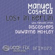 Manuel Costela - Lost in Berlin (The Remixes)