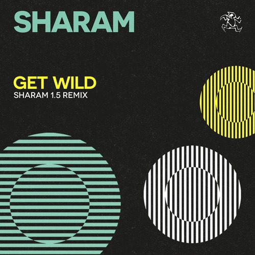 Sharam, Mario Vazquez - Get Wild - 15th Anniversary