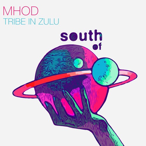 Mhod - Tribe In Zulu