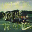 Dropack - Lost In This Moment (The Remixes)