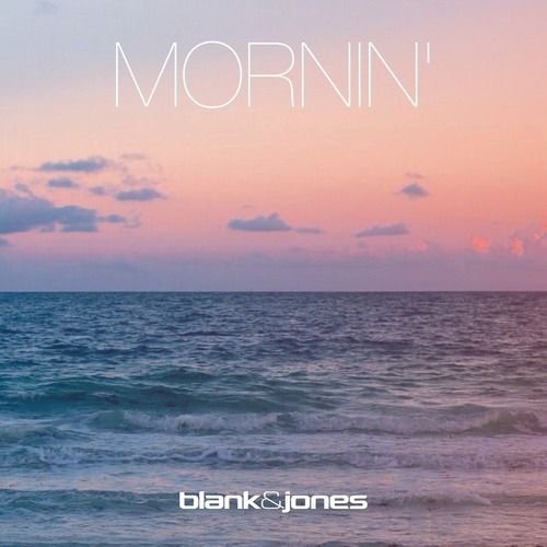 Blank & Jones - Mornin'