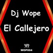 DJ Wope - El Callejero