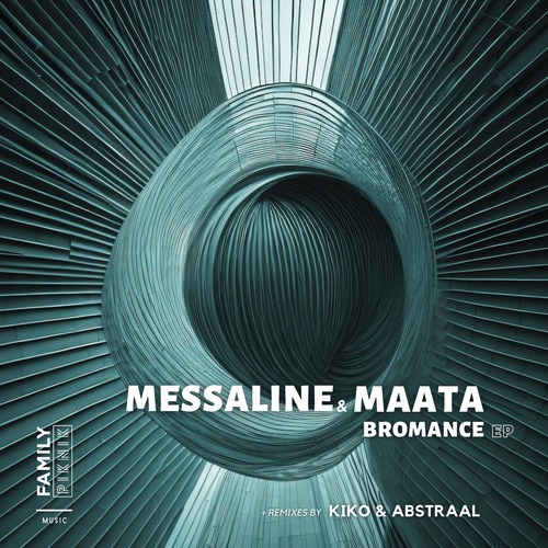 Maata, Messaline (FR) - Bromance EP