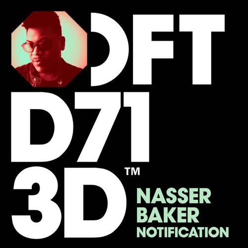 Nasser Baker - Notification - Extended Mix