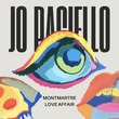 Jo Paciello - Montmartre Love Affair