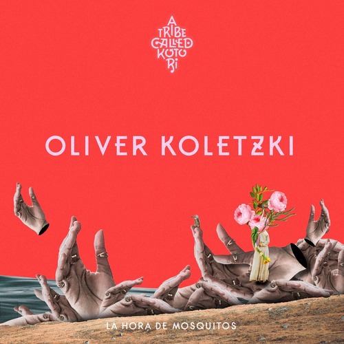 Oliver Koletzki - La Hora de Mosquitos