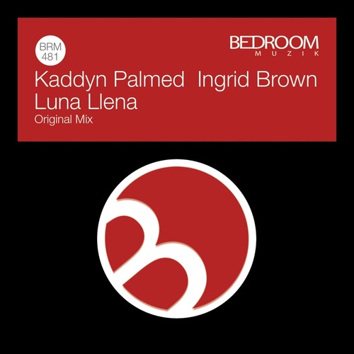 Kaddyn Palmed, Ingrid Brown - Luna Llena