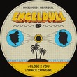 Never Dull, Engelwood - ENGELDULL EP (Extended Edition)