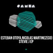 Nicolas Martinez (CO), Esteban Otoya - Stevie J EP