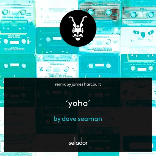 Dave Seaman - Yoho