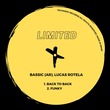 Lucas Rotela, Bassic (ARG) - Back To Back EP