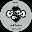 Lyand, MoonDark - Ceremony EP