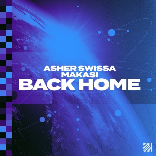 Makasi, ASHER SWISSA - Back Home (Extended Mix)