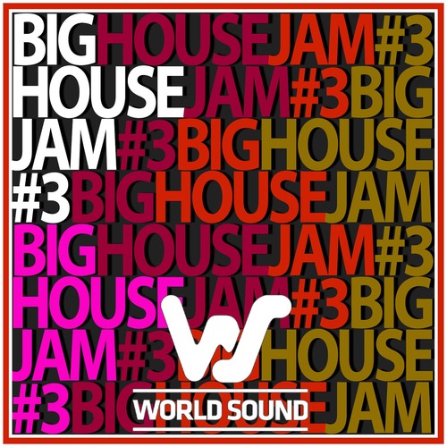 VA - World Sound Big House Jam #3