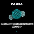 Lio Mass (IT), MartinoResi, Juan Dragster - Looking EP