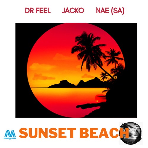 Dr Feel, Jacko (IT), NAE (SA) - Sunset Beach