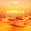 Starving Yet Full, MP3 (DE) - Komeza