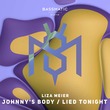 Liza Meier - Johnny's Body / Lied Tonight