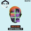 Gino Da Koda - Smooth Criminal EP