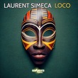 Laurent Simeca - Loco